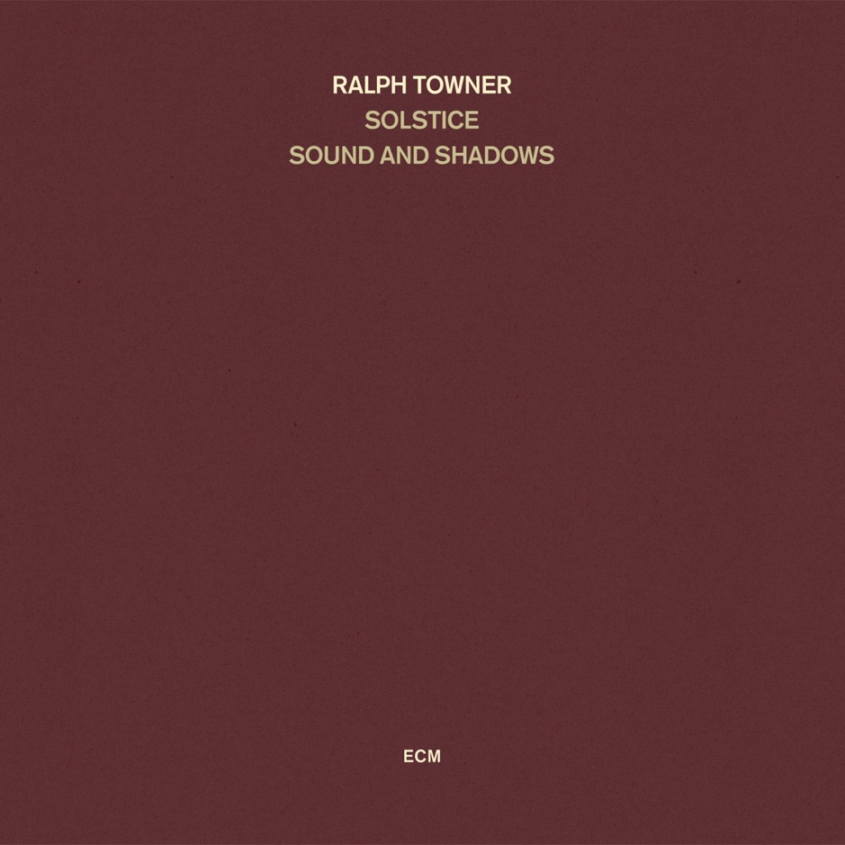 Ralph Towner - Sound and Shadows